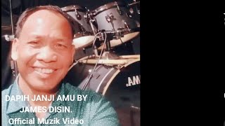 Download lagu DAPIH JANJI AMU BY JAMES DISIN(JD)( MUSIC VIDEO) mp3