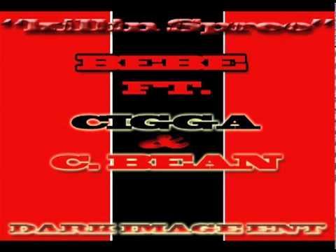 KILLIN SPREE BE BE FT. CIGGA & C.BEAN VIDEO