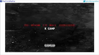 K Camp - To Whom It May Concern