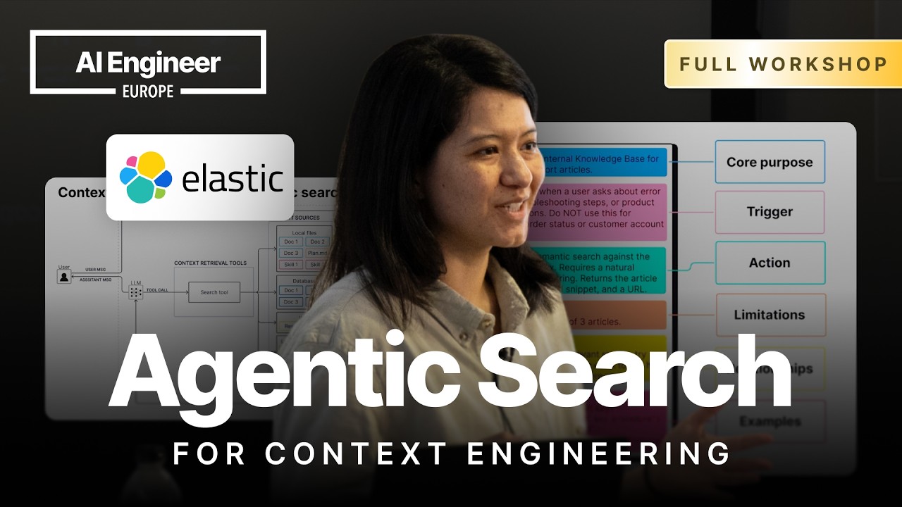 Agentic Search & Context Engineering with Elastic - AI Engineer