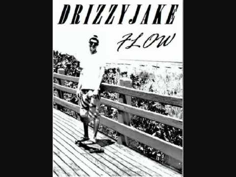 DRIZZY JAKE- "FLOW"