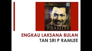Download lagu Engkau Laksana Bulan - Tan Sri P Ramlee mp3
