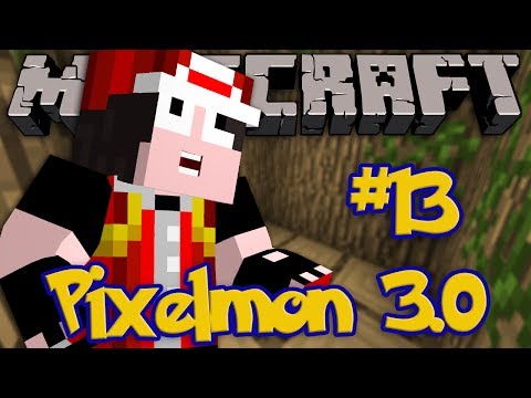 Minecraft: Pixelmon 3.0 - Episode 13 - OUT ON ANOTHER ADVENTURE