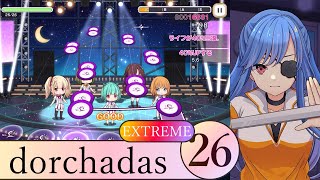 【舞歌ファンタジア】Dorchadas/LOVE狸/EXTREME Lv26