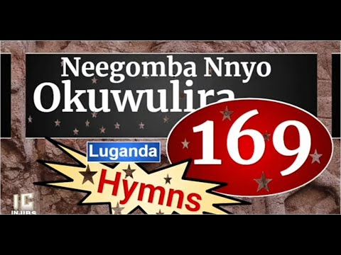 Nneegomba Nnyo Okuwulira Ku Linnya Lya Yesu (169) - Namirembe Cathedral-Luganda  Hymns 2022