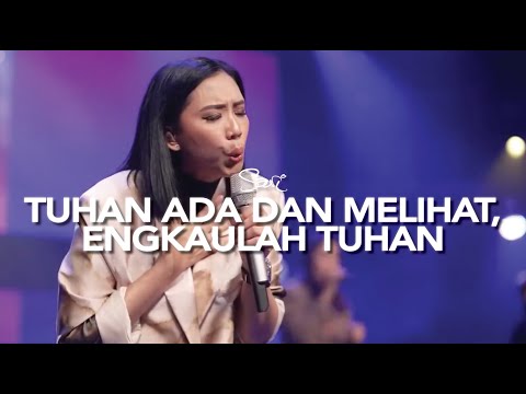 TUHAN ADA DAN MELIHAT & ENGKAULAH TUHAN, ENGKAULAH RAJA - Sari Simorangkir (From GSJS Pakuwon Mall)