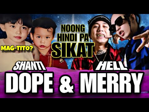 SHANTI DOPE & HELLMERRY | Noong Hindi Pa Sikat | ("Mag-Titong Gangsta" Story)