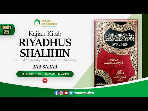 Riyadus Sholihin , Bab Sabar, Hadis 25 | Habib Idrus bin Yahya