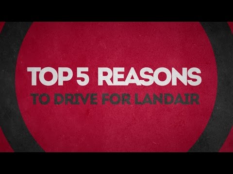 Top 5 Reasons to Drive for Landair