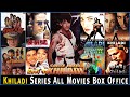 Khiladi Series All Movies Box Office Collection Sabse Bada Khiladi Rowdy Khiladi 786 420