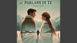 Parlami di te (New Version)