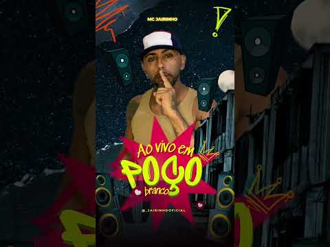 MC JAIRINHO -  AO VIVO EM POÇO BRANCO - JULHO 2k25