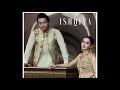 Ishqiya OST Asim Azhar Official Full Audio