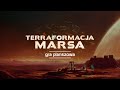Terraformacja Marsa (Edycja Gra Roku) - Zmień Marsa w planetę zdatną do życia!