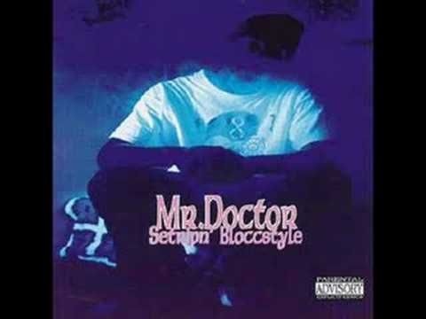 Mr. Doctor Feat. Brotha Lynch - Bloccstyle