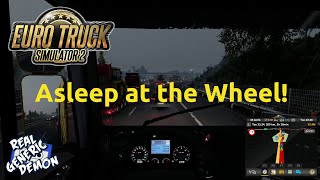 Euro Truck Simulator 2 - Asleep at the Wheel