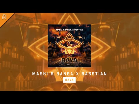 Maski & Banga x Basstian - BAYA