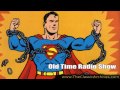 Adventures Of Superman Old Time Radio 400821 The Mayan Treasure Pt 05
