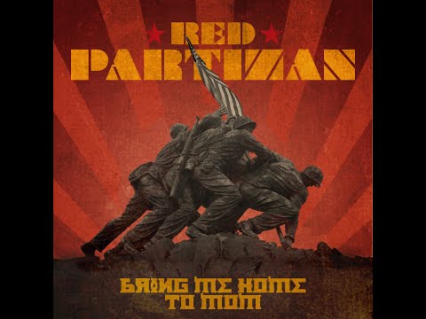 Red Partizan - Bring me Home to Mum (Official Lyric Video)