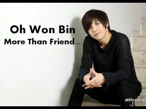 Oh Won Bin - More Than Friend (New Full Song + Download)