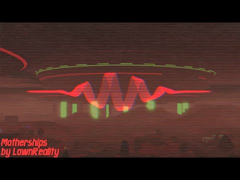 LawnReality - Motherships