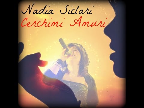 Nadia Siclari - Cerchimi amuri