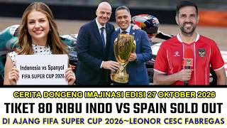 Download lagu Kejutan Bahagia ~ Keputusan Cerdas Putri Leonor di FIFA Super Cup Timnas Indonesia Vs Spanyol 2026❓ mp3