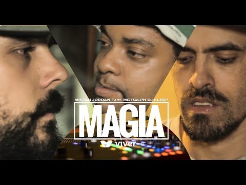 MAGIA - Mistah Jahrdan Part. Mc Ralph Dj Sleep | VideoClipe