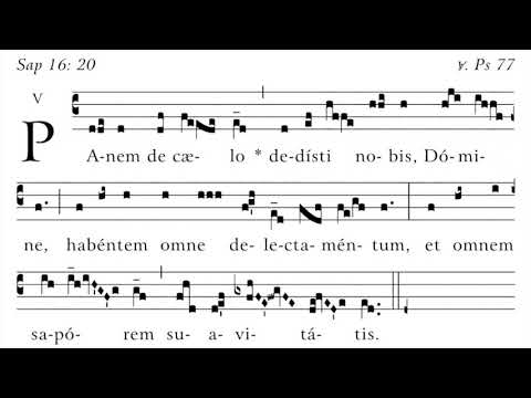 Panem de caelo - Communio for the 18th Sunday of Ordinary Time