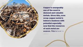 How to Cash in from Copper Metal - Scrap Yard