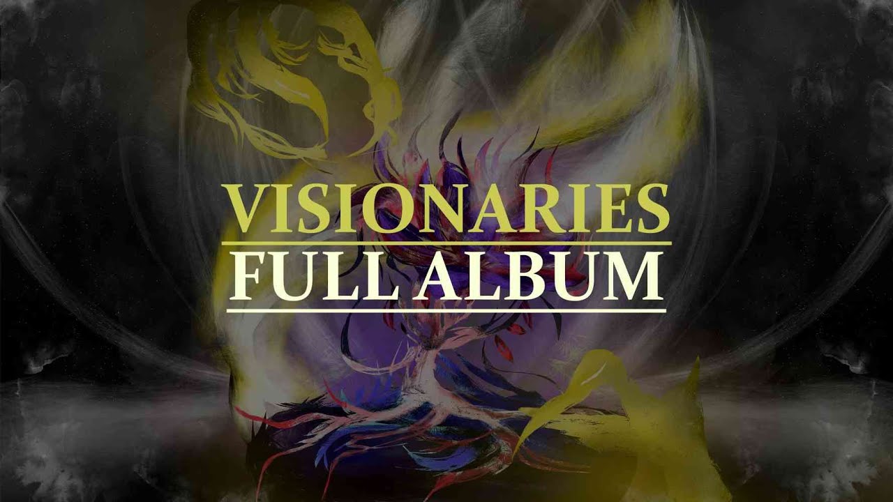 Visionaries (full album)