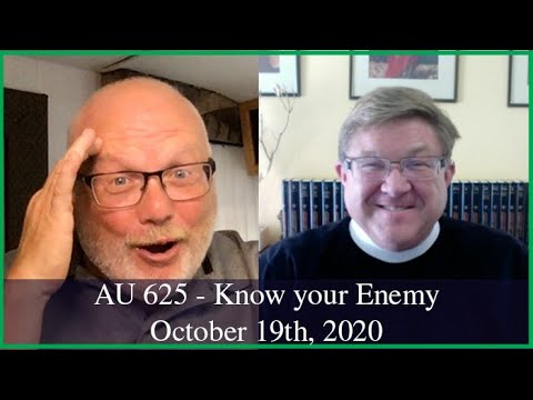 Anglican Unscripted 625 - Know your Enemy