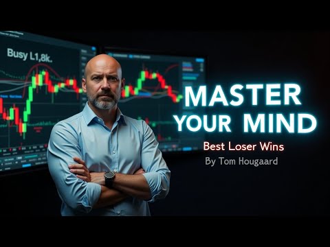 Mastering Trading Psychology | Best Loser Wins by Tom Hougaard Explained