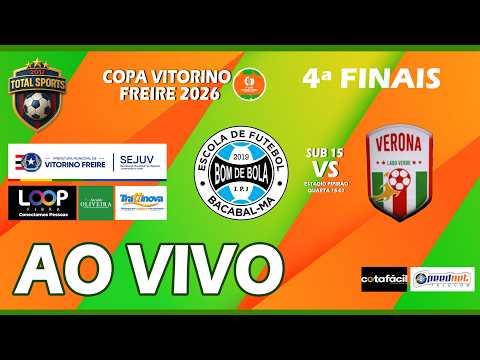 BOM DE BOLA BACABAL X VERONA LAGO VERDE | SUB 15 / 4ª FINAIS - COPA VITORINO FREIRE 2026