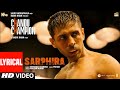 Chandu Champion Sarphira Lyrical Kartik Aaryan Pritam Sreerama Chandra Kausar Munir