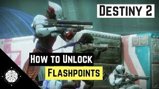 Destiny 2 | How to Unlock Flashpoint - Weekly Ritual, Powerful gear, Luminous Engrams