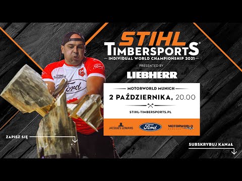 Retransmisja - Individual World Championship | STIHL TIMBERSPORTS® 2021