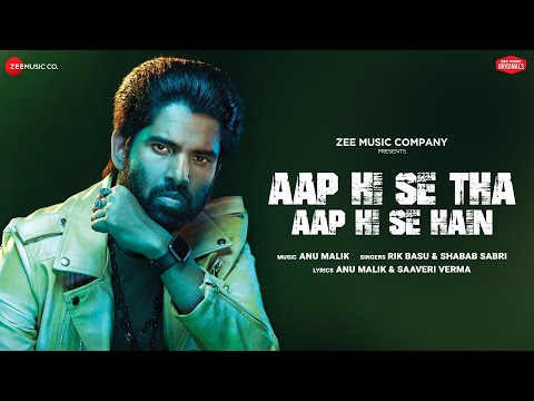 Aap Hi Se Tha Lyrics - Rik Basu, Shabab & Anu Malik