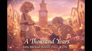Download lagu A Thousand Years (2 Hours Loop) - John Michael Howell, JVKE & ZVC  #frieren #athousandyears mp3