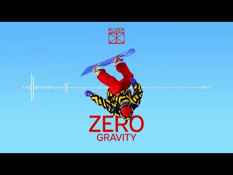 Ruzer - Zero Gravity