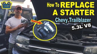 How To Replace A Starter - Chevy Trailblazer 5.3L (Andy’s Garage: Episode - 278)