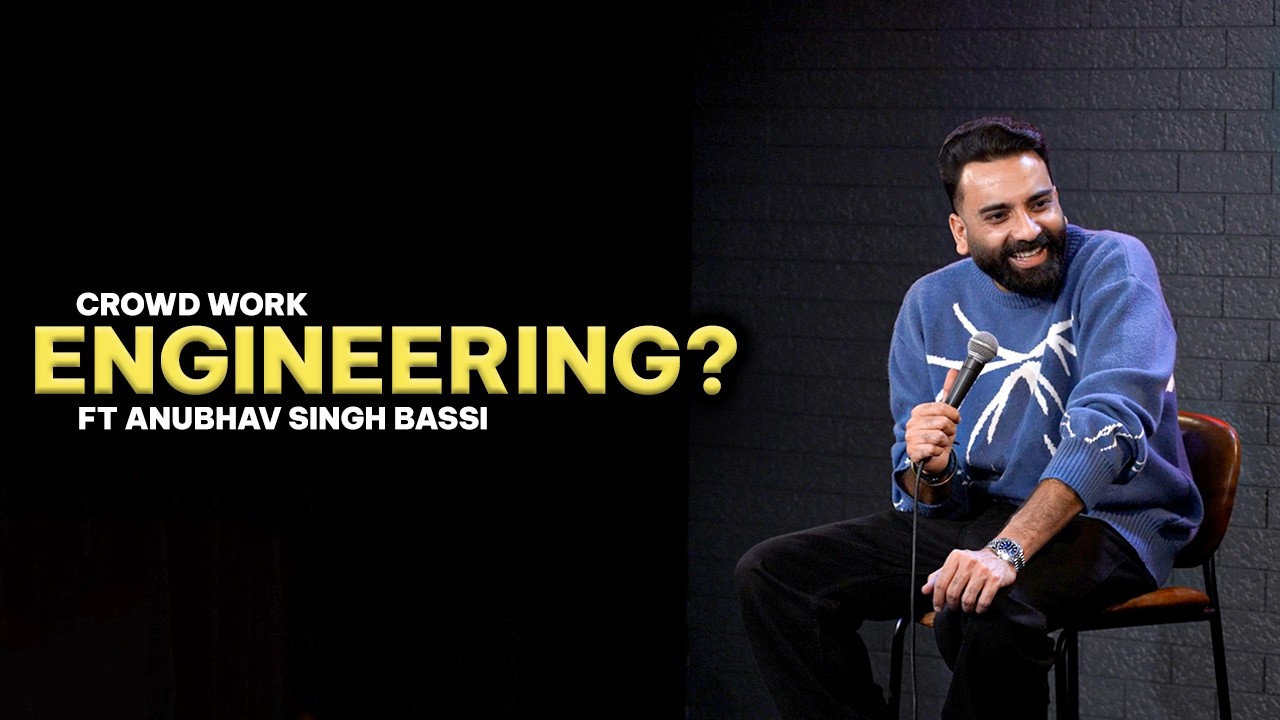 Engineering | Crowd Work | Stand Up Comedy | Ft ‪@AnubhavSinghBassi