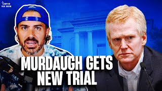 Lawyer Reacts: Murdaugh Granted New Trial by South Carolina Supreme Court - Did They Get It Right?