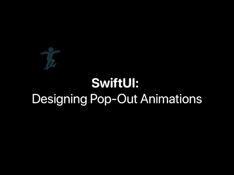 SwiftUI: Creating Pop-Out Animations