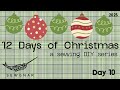 Day 10 2025 12 Days Of Christmas A FREE Sewing Tutorial Series