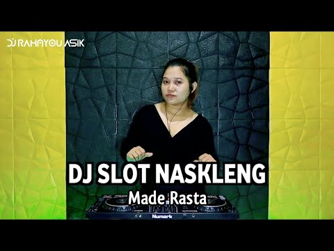 DJ SLOT NASKLENG - Rahayou Asik