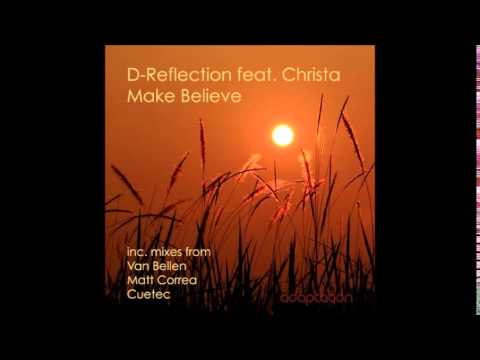 Make Believe- Van Bellen Dub -  D Reflection (Adaptation Music)