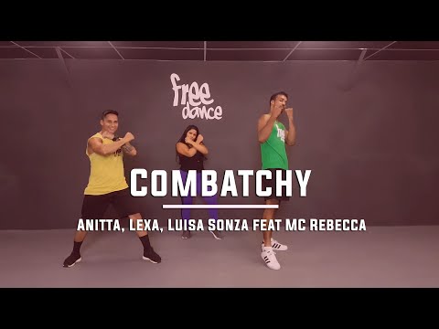 Combatchy - Anitta, Lexa, Luisa Sonza feat MC Rebecca | Coreografia Free Dance | #boradançar