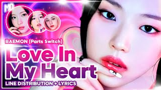 Download lagu [Parts Switch] 'Love In My Heart' (Extended Version) - BABYMONSTER | MussiDive mp3