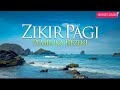AL MATHURAT ZIKIR PAGI PETANG DOA PEMBUKA REZEKI